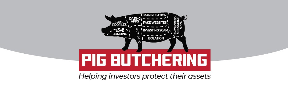 Pig Butchering Scams and How to Avoid Them